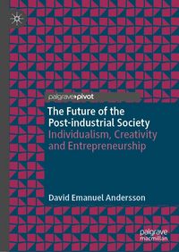 Produktbild: The Future of the Post-industrial Society
