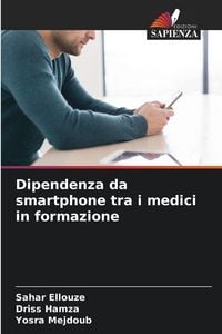 Produktbild: Dipendenza da smartphone tra i medici in formazione