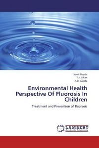 Produktbild: Gupta, S: Environmental Health Perspective Of Fluorosis In C