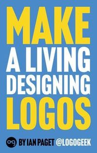 Produktbild: Make a Living Designing Logos