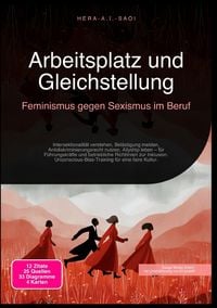 Produktbild: Arbeitsplatz und Gleichstellung: Feminismus gegen Sexismus im Beruf