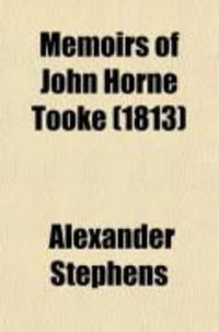 Produktbild: Memoirs of John Horne Tooke (Volume 2); Interspersed with Original Documents
