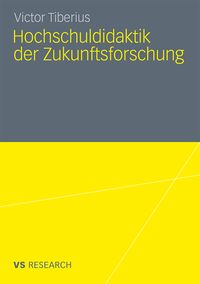 Produktbild: Hochschuldidaktik der Zukunftsforschung