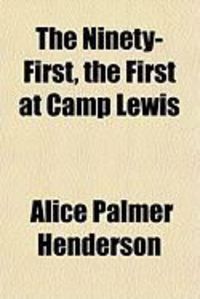 Produktbild: The Ninety-First, the First at Camp Lewis