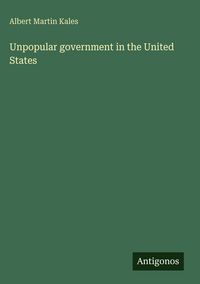 Produktbild: Unpopular government in the United States