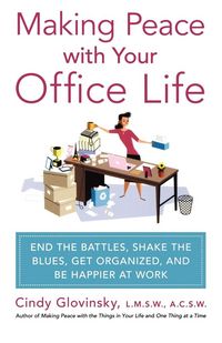 Produktbild: Making Peace with Your Office Life