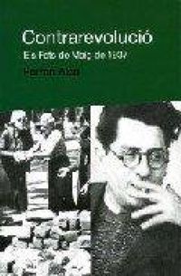 Produktbild: Contrarevoluci&oacute; : els fets de maig de 1937