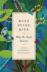 Bild vom Artikel Sverdrup-Thygeson, A: Buzz, Sting, Bite vom Autor Anne Sverdrup-Thygeson