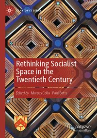 Produktbild: Rethinking Socialist Space in the Twentieth Century