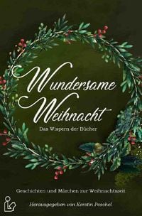 Produktbild: WUNDERSAME WEIHNACHT - DAS WISPERN DER B&Uuml;CHER