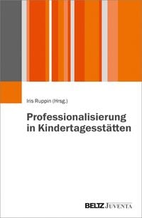 Produktbild: Professionalisierung in Kindertagesst&auml;tten