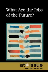 Produktbild: What Are the Jobs of the Future?
