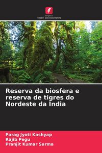 Produktbild: Reserva da biosfera e reserva de tigres do Nordeste da &Iacute;ndia