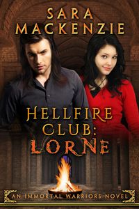 Produktbild: Hellfire Club - Lorne (Immortal Warriors, #1)