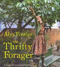 Bild vom Artikel Fowler, A: The Thrifty Forager vom Autor Alys Fowler