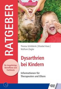 Bild vom Artikel Dysarthrien bei Kindern vom Autor Theresa Schölderle