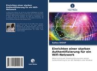 Produktbild: Einrichten einer starken Authentifizierung f&uuml;r ein Wifi-Netzwerk