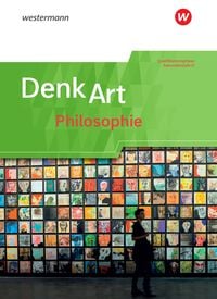Produktbild: DenkArt - Arbeitsb&uuml;cher Philosophie f&uuml;r die gymnasiale Oberstufe - Ausgabe Nordrhein-Westfalen u.a.