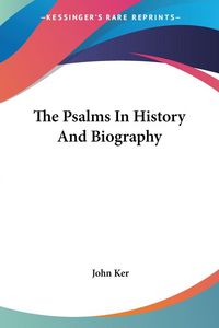 Produktbild: The Psalms In History And Biography