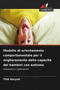 Produktbild: Modello di orientamento comportamentale per il miglioramento delle capacit&agrave; dei bambini con autismo