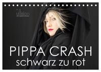 Produktbild: PIPPA CRASH &ndash; schwarz zu rot (Tischkalender 2026 DIN A5 quer), CALVENDO Monatskalender