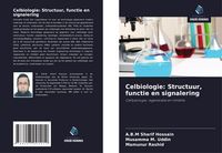 Produktbild: Celbiologie: Structuur, functie en signalering