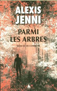 Produktbild: Parmi les arbres : essai de vie commune