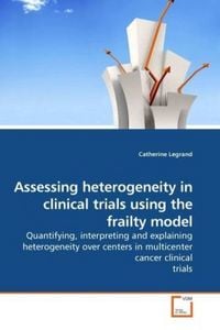 Produktbild: Legrand, C: Assessing heterogeneity in clinical trials using