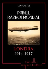 Produktbild: Primul Razboi Mondial - 04 - Londra 1914-1917