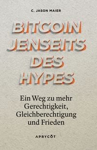 Produktbild: Bitcoin jenseits des Hypes