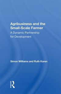 Produktbild: Agribusiness And The Small-scale Farmer