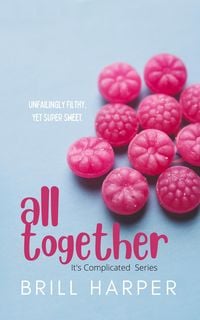 Produktbild: All Together (It's Complicated, #1)