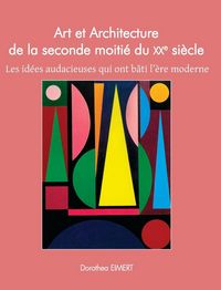Produktbild: Art Et Architecture De La Seconde Moiti&eacute; Du XXe Si&egrave;cle