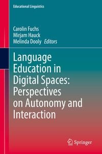 Produktbild: Language Education in Digital Spaces: Perspectives on Autonomy and Interaction
