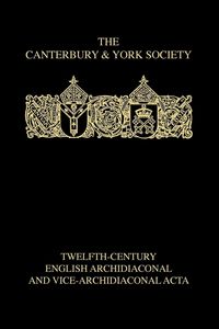 Produktbild: Twelfth-Century English Archidiaconal and Vice-Archidiaconal Acta