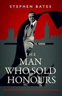 Produktbild: Man Who Sold Honours