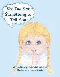 Produktbild: Sh! I've Got Something to Tell You
