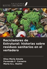 Produktbild: Recicladores de Estrutural: historias sobre residuos sanitarios en el vertedero