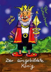 Produktbild: Der eingebildete K&ouml;nig