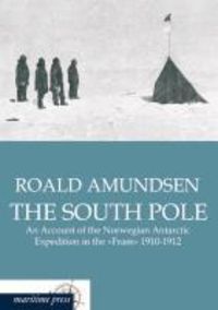 Bild vom Artikel The South Pole vom Autor Roald Amundsen