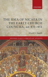Produktbild: Idea of Nicaea in the Early Church Councils, Ad 431-451