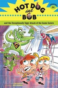 Produktbild: Hot Dog and Bob and the Exceptionally Eggy Attack of the Game Gators