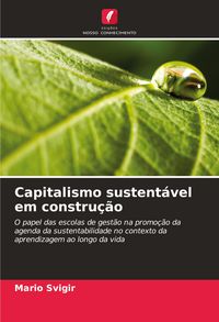 Produktbild: Capitalismo sustent&aacute;vel em constru&ccedil;&atilde;o