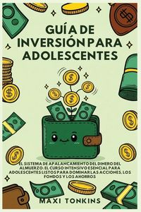 Produktbild: Gu&iacute;a de Inversi&oacute;n para Adolescentes