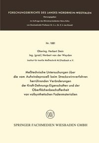 Produktbild: Me&szlig;technische Untersuchungen &uuml;ber die vom Aufwindeproze&szlig; beim Streckzwirnverfahren herr&uuml;hrenden Ver&auml;nderungen der Kraft-Dehnungs-Eigenschaften und der