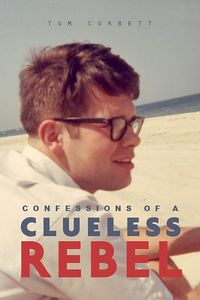 Produktbild: Confessions of a Clueless Rebel