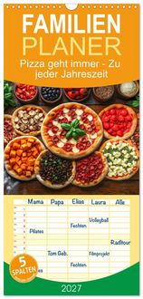 Produktbild: Familienplaner 2027 - Pizza geht immer - Zu jeder Jahreszeit mit 5 Spalten (Wandkalender, 21 x 45 cm) CALVENDO