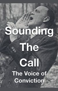 Produktbild: Sounding The Call - The Voice of Conviction