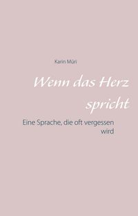 Produktbild: Wenn das Herz spricht