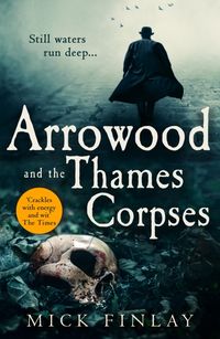 Produktbild: Arrowood and the Thames Corpses